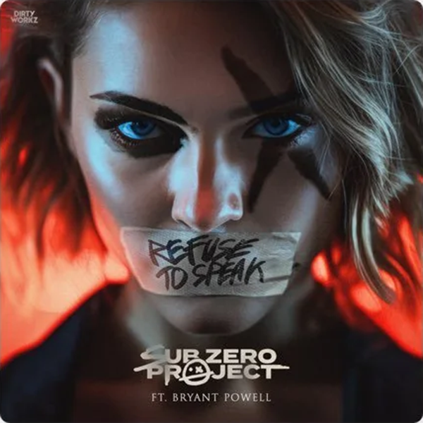 RELEASE: Sub Zero Project ft. Bryant Powell - Refuse To Speak